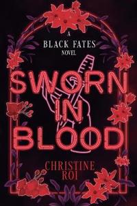 Sworn in Blood - A Black Fates Novel