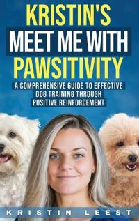 Bokomslag for "Kristin's Meet Me with Pawsitivity"