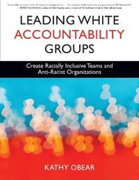 Leading White Accountability Groups