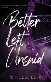 Better Left Unsaid