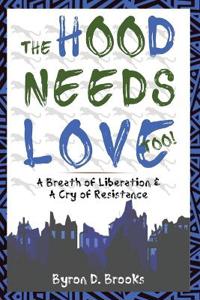 The Hood Needs Love, Too!