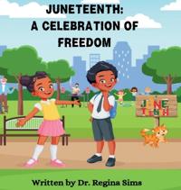Juneteenth a Celebration of Freedom