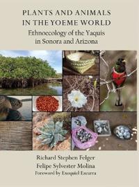 Plants and Animals in the Yoeme World