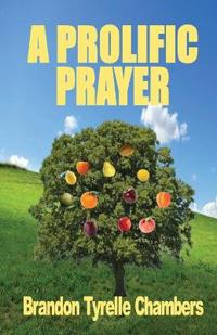 A Prolific Prayer