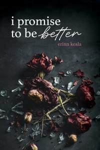 I Promise to Be Better