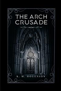 The Archcrusade