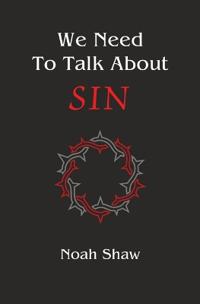 We Need to Talk About Sin