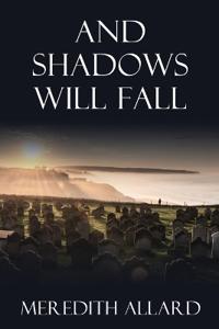 And Shadows Will Fall
