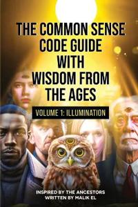The Common Sense Code Guide with Wisdom from the Ages