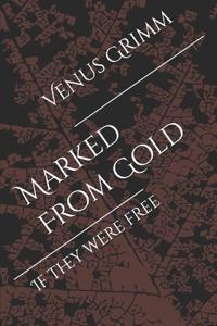 Marked From Gold