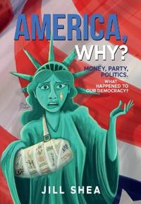 Bokomslag för "America, Why?"