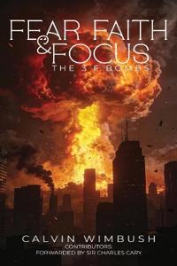 Fear, Faith and Focus