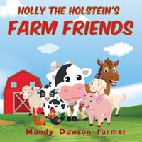 Holly the Holstein's Farm Friends