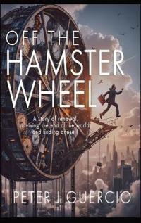 Off the Hamster Wheel