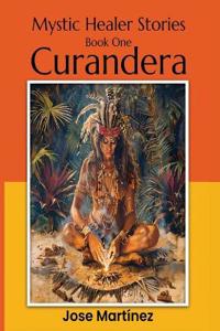 Mystic Healer Stories Curandera