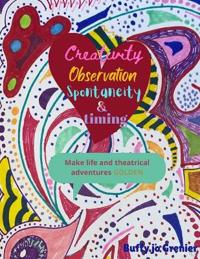 Creativity Observation Spontaneity & timing