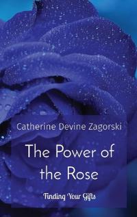 Bokomslag för "The Power of the Rose"