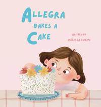 Allegra Bakes a Cake