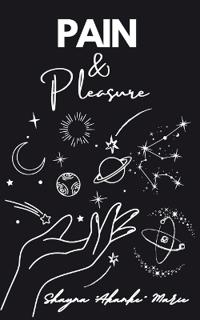 Pain & Pleasure