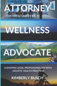Attorney Wellness Advocate