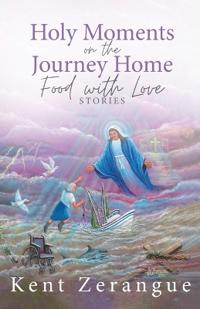 Holy Moments on the Journey Home