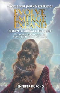 Evolve, Emerge, Expand