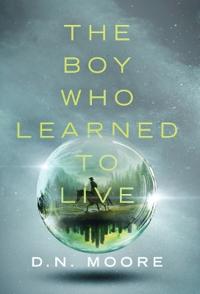 Bokomslag for "The Boy Who Learned to Live"