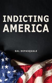 Bokomslag for "Indicting America"