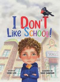 Bokomslag for "I Don't Like School"