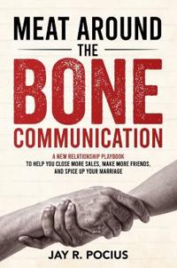 Meat Around The Bone Communication