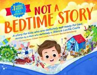 Bokomslag for "Not A Bedtime Story"