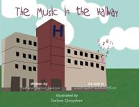 The Music In the Hallway