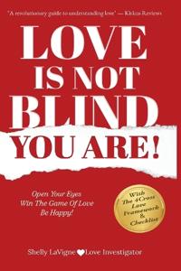 Love Is Not Blind - You Are