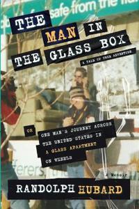The Man In The Glass Box