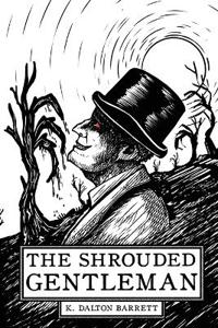 Kirjan kansi "The Shrouded Gentleman"