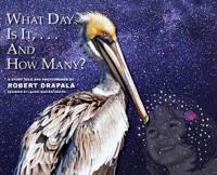 What Day Is It and How Many?