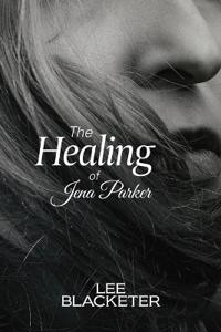 The Healing of Jena Parker