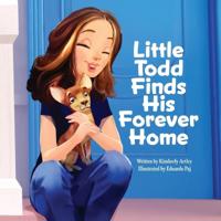 Bokomslag for "Little Todd Finds His Forever Home"