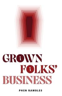 Grown Folks' Business