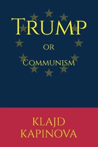 TRUMP or Communism (Këndvështrime)