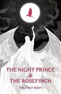 The Night Prince & the Rosefinch