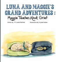 Luna and Maggie's Grand Adventures