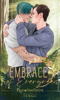 Bokomslag for "The Embrace of Evergreen"