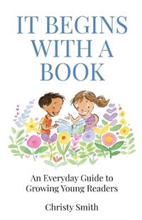 It Begins with a Book