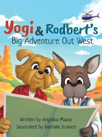 Bokomslag för "Yogi and Rodbert's Big Adventure Out West"