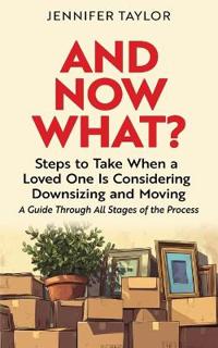 And Now What?