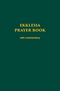 Ekklesia Prayer Book