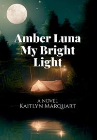 Amber Luna My Bright Light