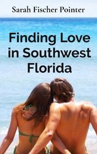 Bokomslag for "Finding Love in Southwest Florida"