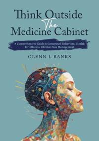 Think Outside The Medicine Cabinet